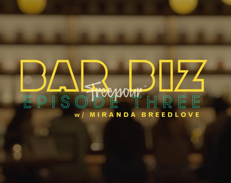 Bar Biz: Episode 3, Part 1